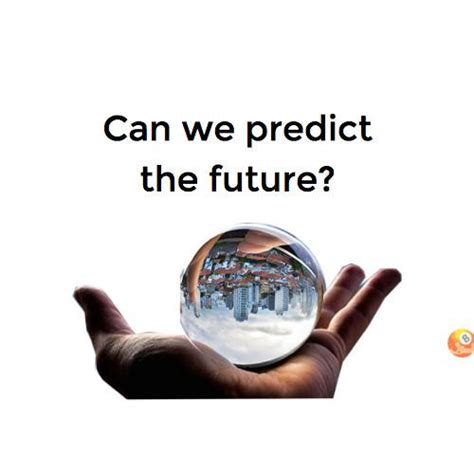 famous predictors of the future.